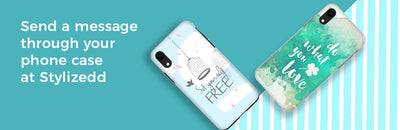Send a message through your phone case at Stylizedd