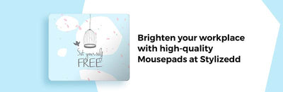 Brighten your workplace with high-quality mousepads at Stylizedd