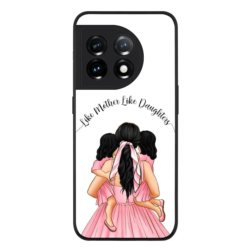 OnePlus 11 5G / Rugged Black Phone Case Mother 2 daughters Custom Clipart, Text Phone Case - OnePlus - Stylizedd