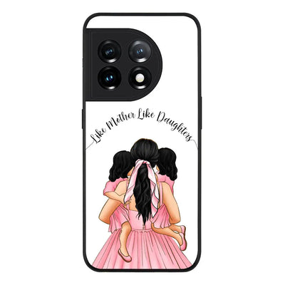 OnePlus 11 5G / Rugged Black Phone Case Mother 2 daughters Custom Clipart, Text Phone Case - OnePlus - Stylizedd