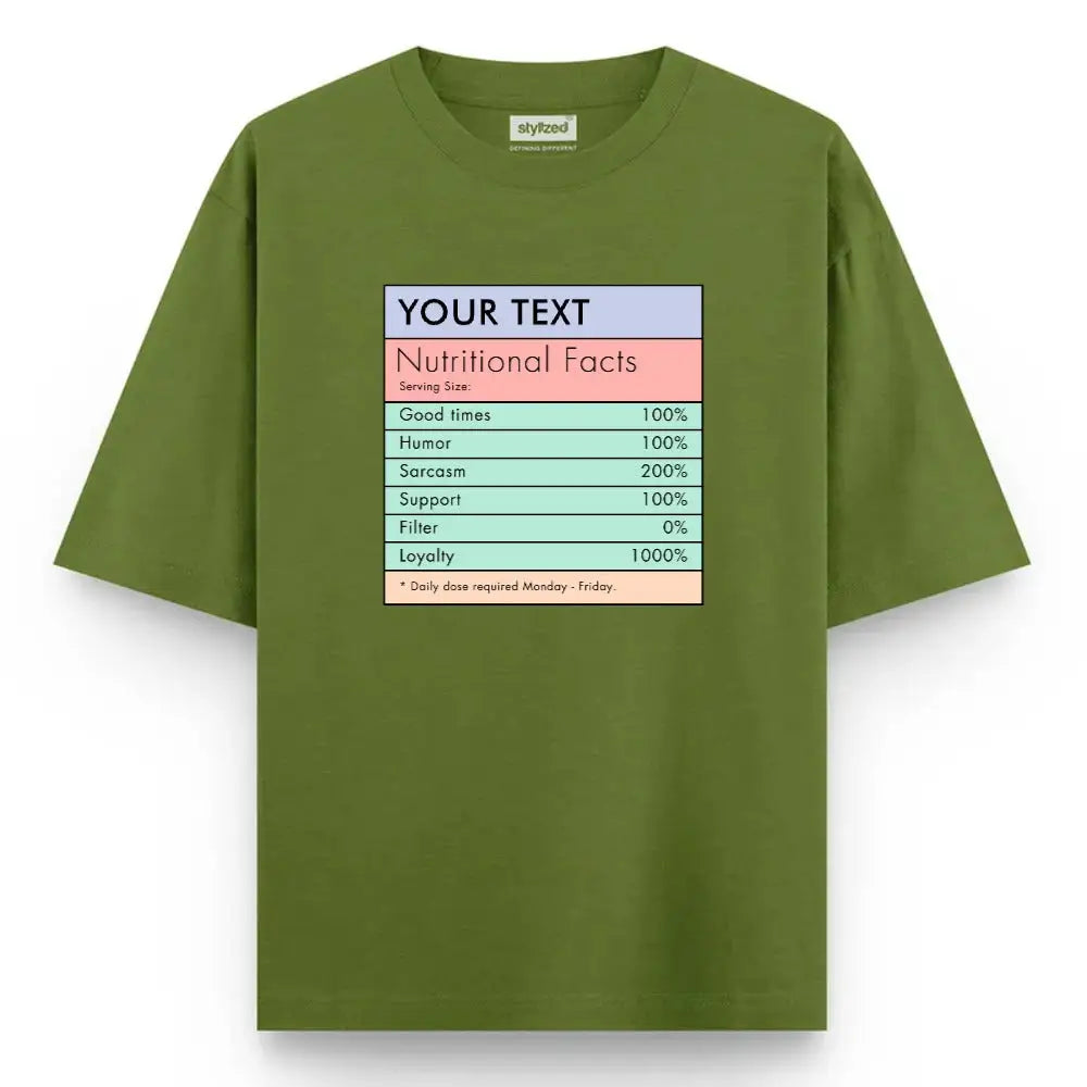 Custom Nutritional Facts T-shirt - Oversize - Military Green / XS - T-Shirt