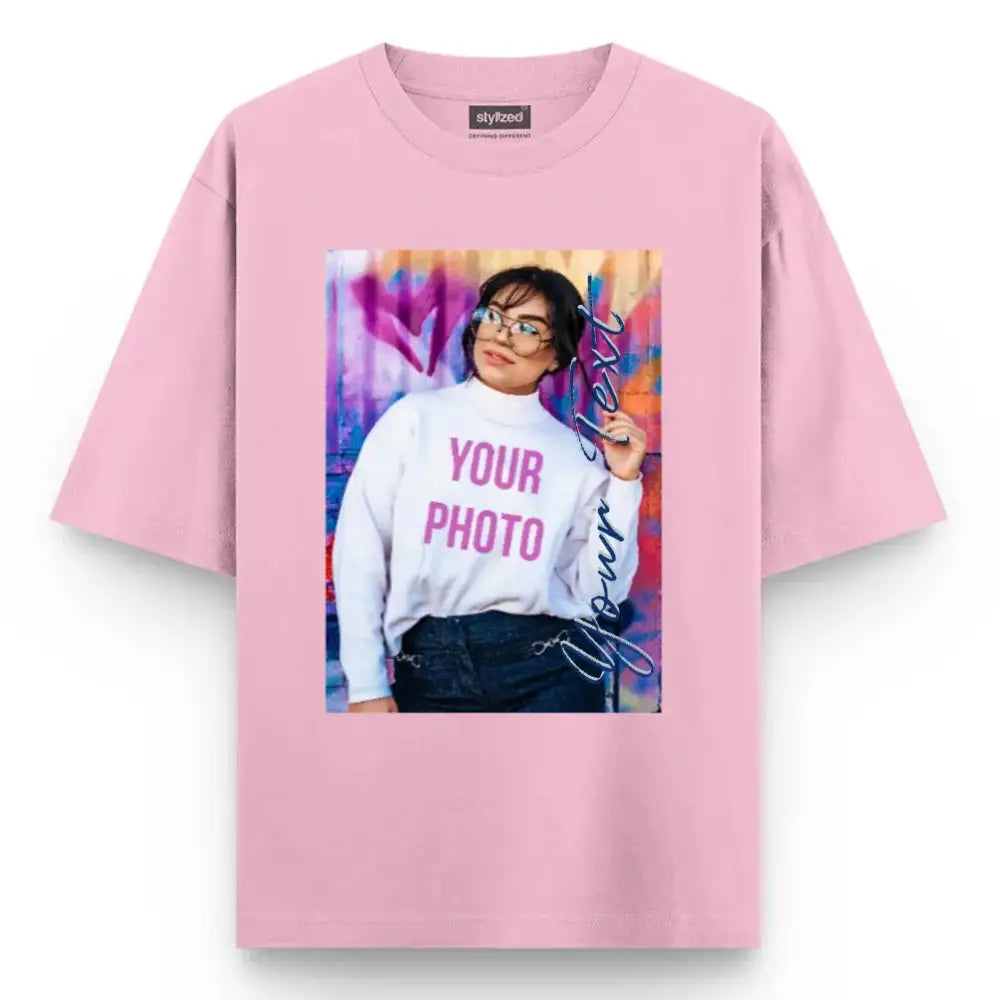 Custom Photo My Style T-shirt - Oversize - Pink / XS - T-Shirt