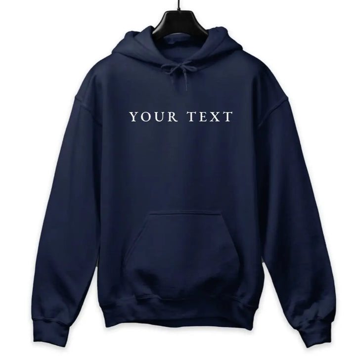 Custom Text Hoodie - Navy Blue / XS