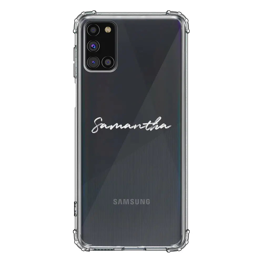 Samsung Galaxy A31 / Clear Classic Custom Text, My Name Phone Case - Samsung A Series - Stylizedd.com