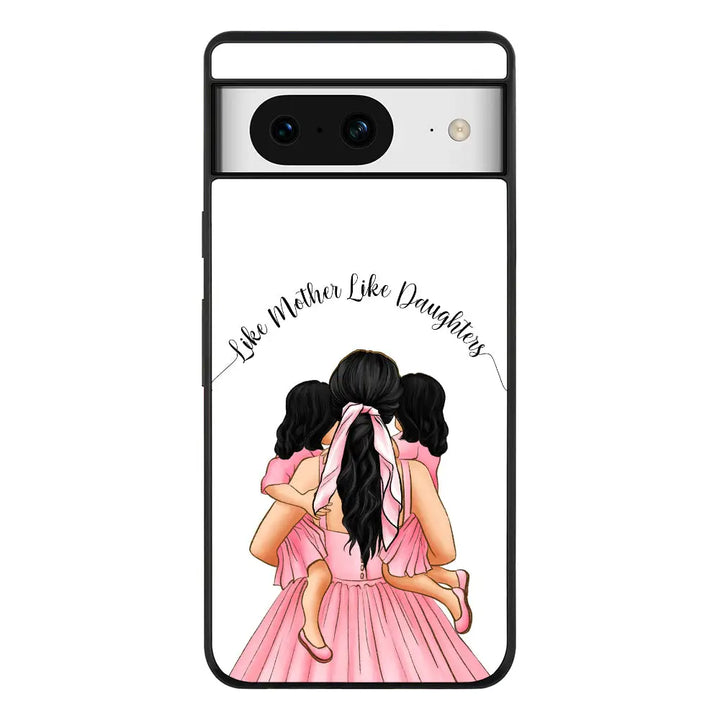 Mother 2 daughters Custom Clipart Text Phone Case - Google - Pixel 8 / Rugged Black - Stylizedd