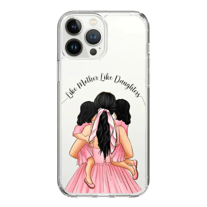 Apple iPhone 15 Pro Max / Clear Classic Mother 2 daughters Custom Clipart, Text Phone Case - Stylizedd.com
