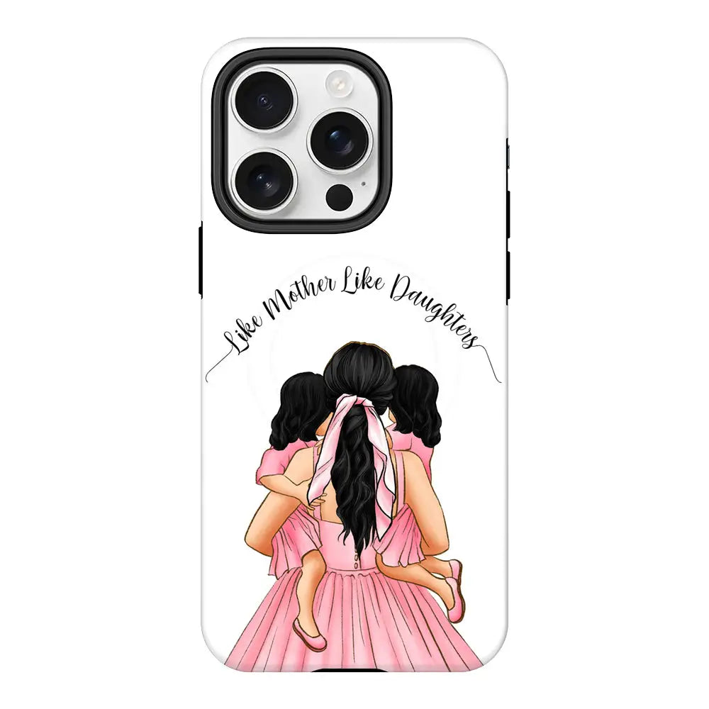 Apple iPhone 16 Pro / Tough Pro Mother 2 daughters Custom Clipart, Text Phone Case - Stylizedd.com