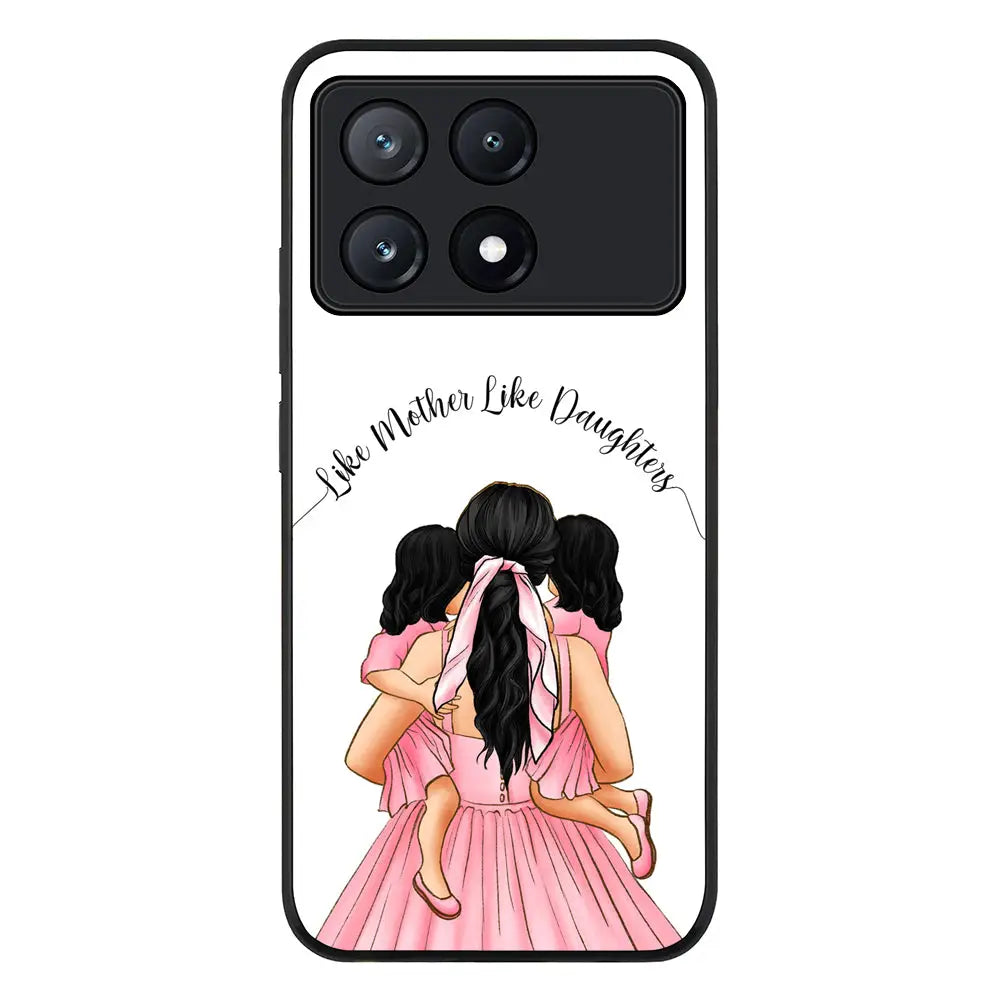 Mother 2 daughters Custom Clipart Text Phone Case - Poco - X6 Pro / Rugged Black - Stylizedd