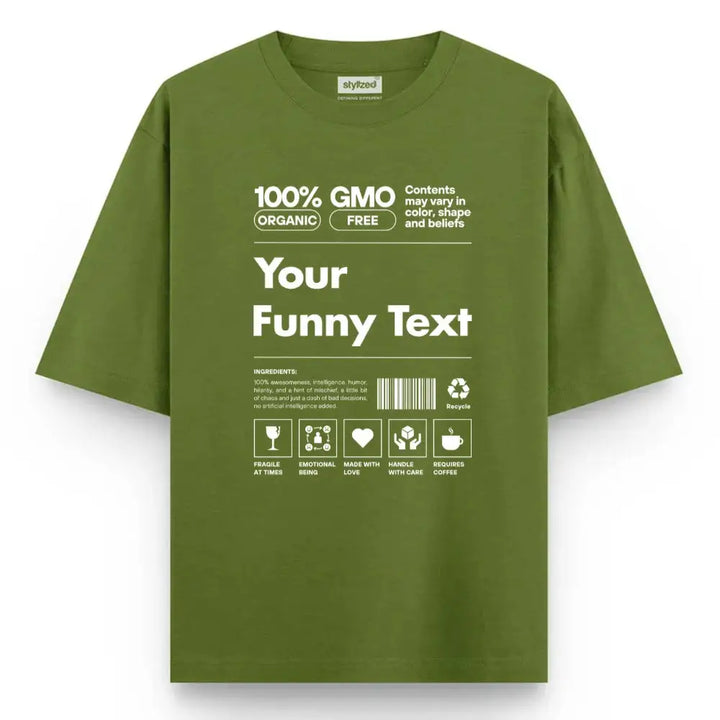 Custom Organic GMO Free Label T-shirt - Oversize - Military Green / XS - T-Shirt