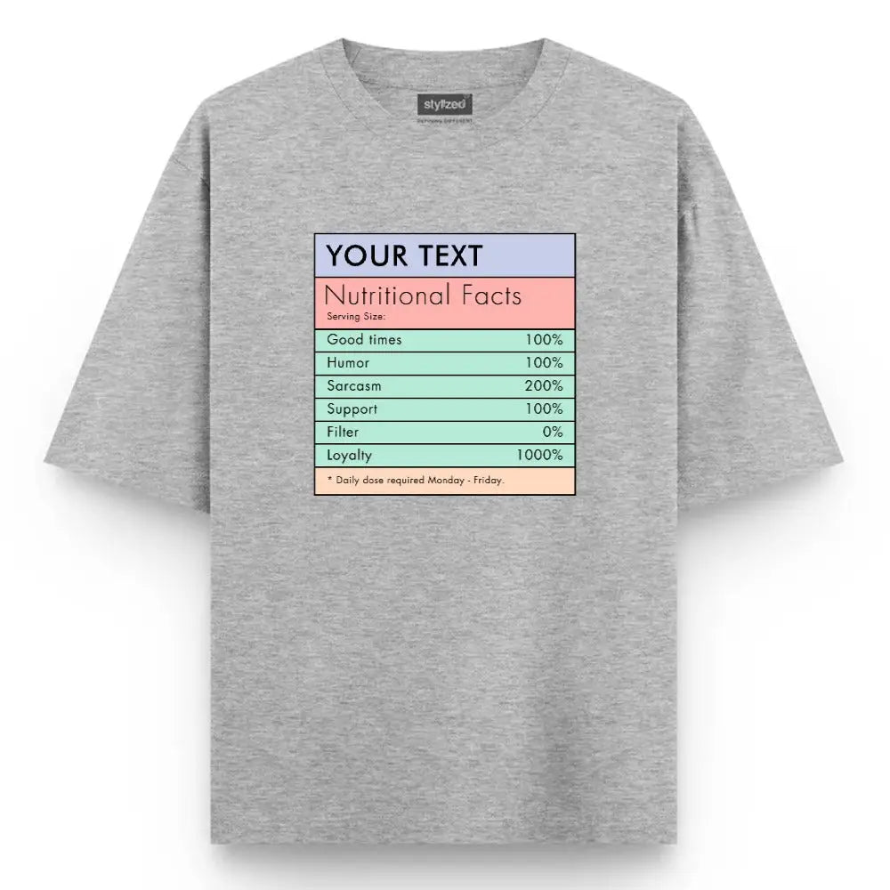 Custom Nutritional Facts T-shirt - Oversize - Light Grey / XS - T-Shirt